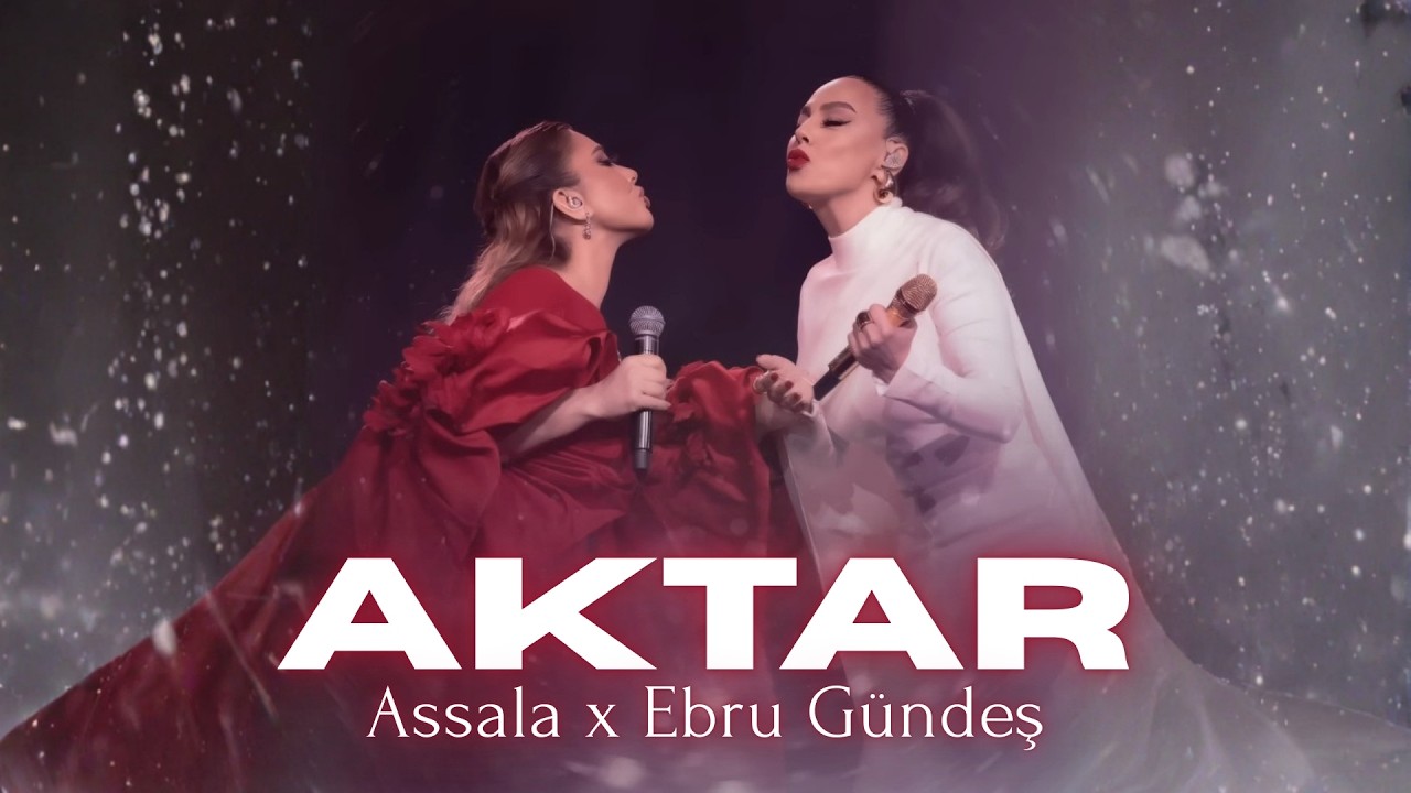 Ah Yar Çağırsan Gelmem Mi - Assala & Ebru Gündeş - Aktar (Quantum Pro) Mp3 İndir