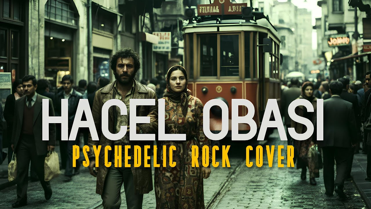Hacel Obasını Engin mi Sandın | Psychedelic Arabesque Anatolian Rock (Prod. Arabesk Design) Mp3 İndir