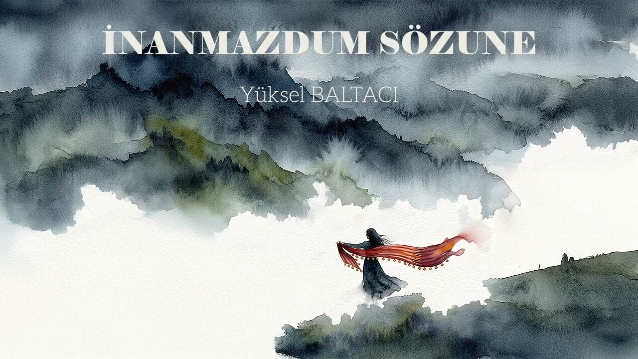 İNANMAZDUM SÖZUNE. / YÜKSEL BALTACI Mp3 İndir