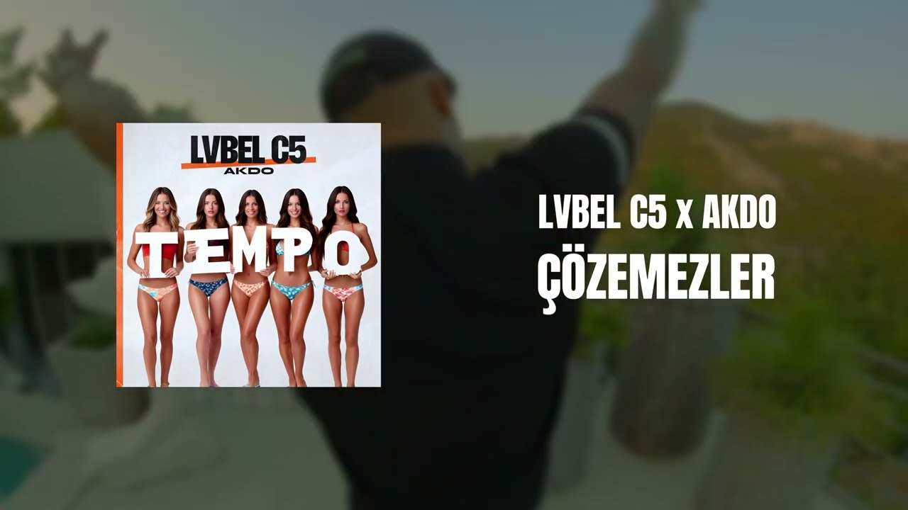 LVBEL C5, AKDO - ÇÖZEMEZLER Mp3 İndir