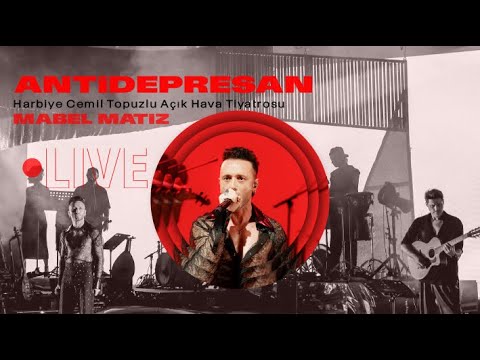 Mabel Matiz x Mert Demir - Antidepresan (Harbiye Açıkhava Live 2023) Mp3 İndir