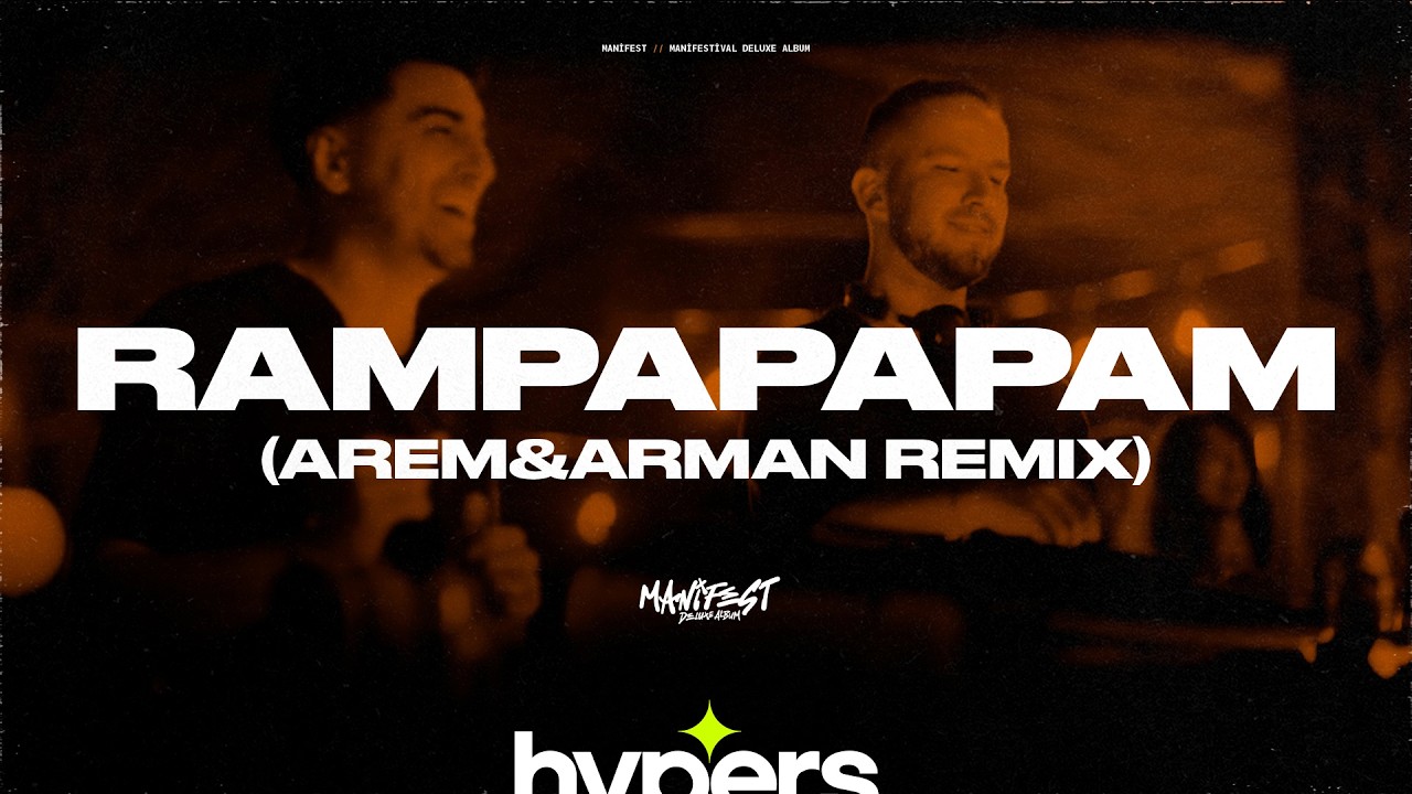 manifest - Rampapapam (Arem Ozguc & Arman Aydin Remix) | Official Lyric Video Mp3 İndir