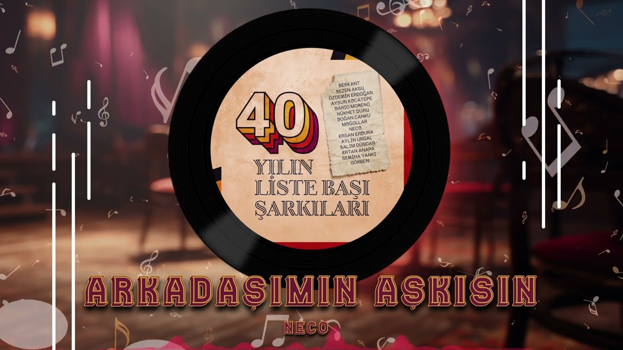 Neco - Arkadaşımın Aşkısın (40 Yılın Liste Başı Şarkıları) Mp3 İndir