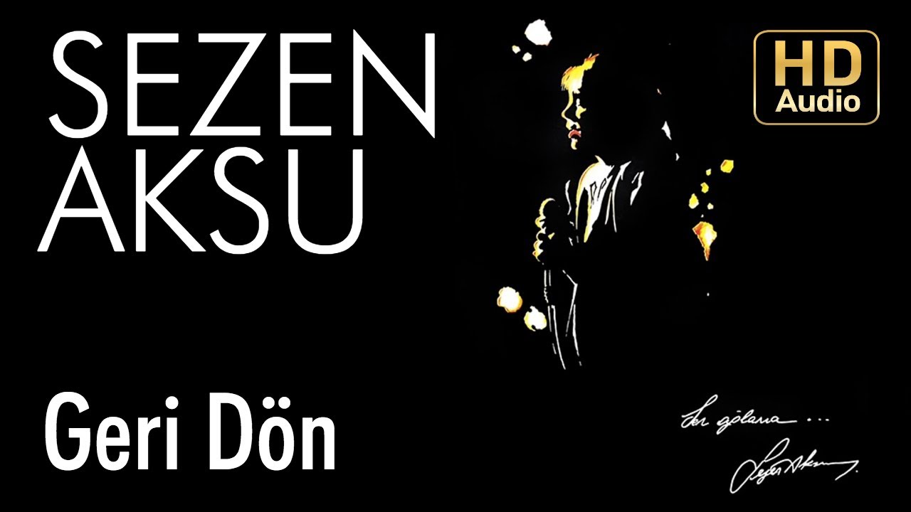 Sezen Aksu - Geri Dön (Official Audio) Mp3 İndir