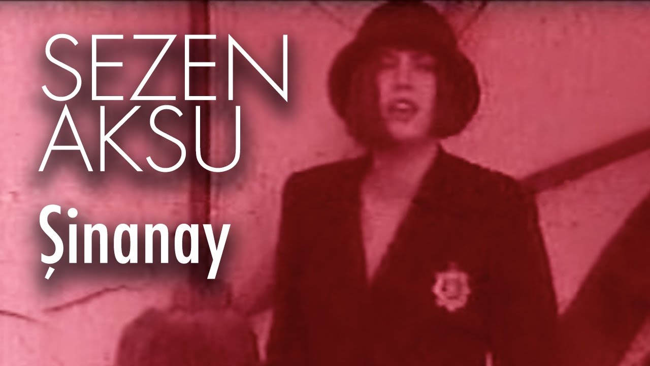 Sezen Aksu - Şinanay (Official Video) Mp3 İndir