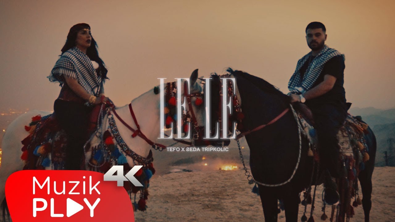 Tefo & Seda Tripkolic - Le Le (Official Video) Mp3 İndir