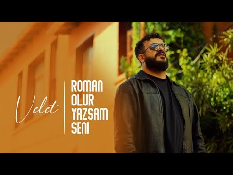 Velet - Roman Olur Yazsam Seni (Official Video) Mp3 İndir
